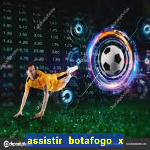 assistir botafogo x sao paulo futemax